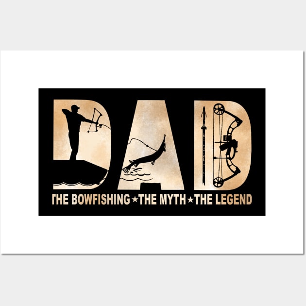 The Bow fishing Dad Men Myth Legend Wall Art by gotravele store